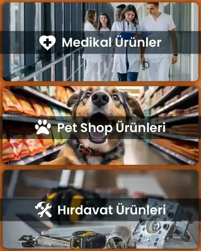 Medikal, pet shop ve hırdavat kategorileri